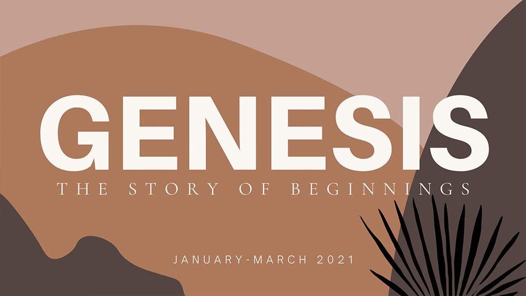 Genesis – The Story of Beginnings